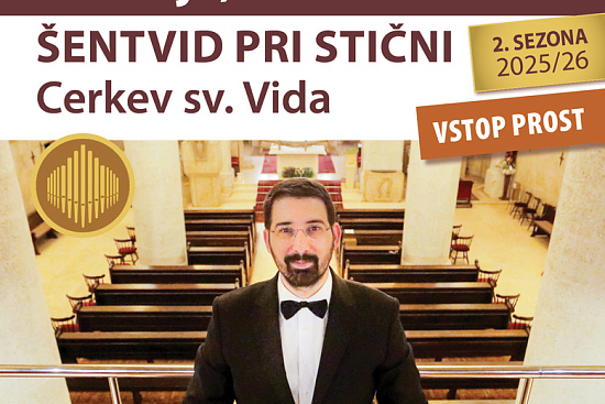 4. koncert: Orgelski cikel Zvočne impresije romantike: Na meji dveh svetov |  Sonstiges |  Šentvid pri Stični |  Veranstaltungen